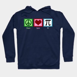 Peace Love Pi Hoodie